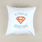 Cojín Personalizado Tengo un súper papá
