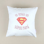 Cojín Personalizado rosa Tengo un súper papá